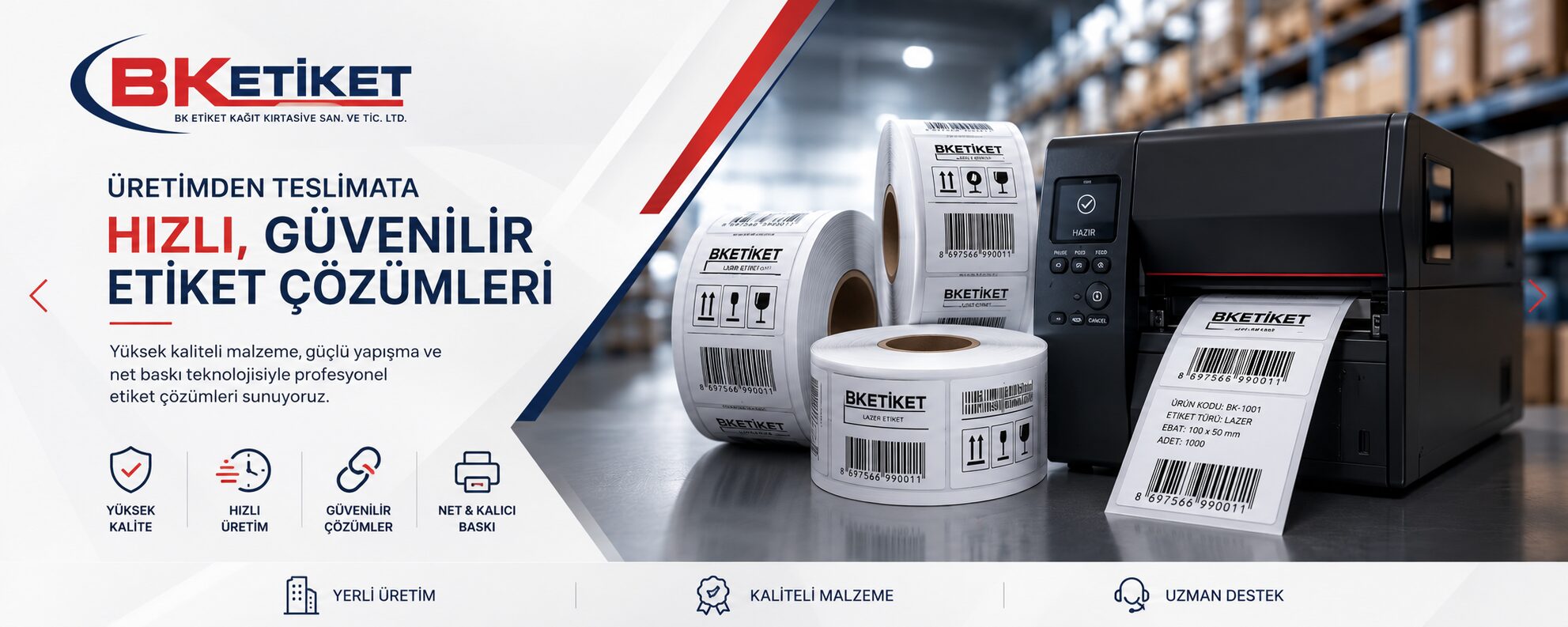 BK Etiket – hızlı ve güvenilir etiket çözümleri